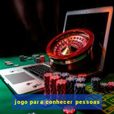 jogo para conhecer pessoas